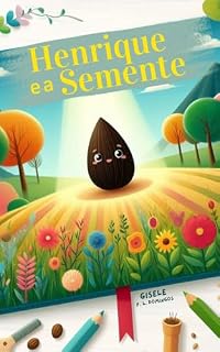 Livro Henrique e a Semente