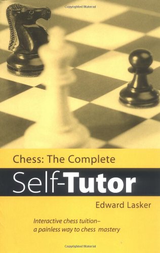 Chess: The Complete Self-Tutor (Algebraic Classics Series) cover