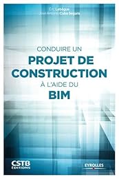 Conduire un projet de construction à l'aide du BIM