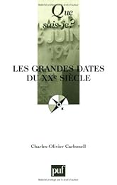 Les  grandes dates du XXe siècle