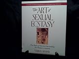 Image de The Art of Sexual Ecstasy: The Path of Sacred Sexuality for Western Lovers