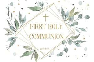 First Holy Communion: A Guest Book | Decorated with beautiful watercolor leaves | For 250 guests and their messages