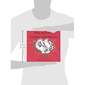 Mike Mulligan y su máquina maravillosa (Spanish Edition)