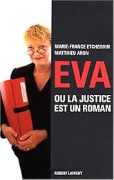 Eva ou La justice est un roman