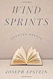 Wind Sprints: Shorter Essays