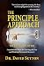 The Principle Approach, the Keys to Recovery, Foundational Steps for Leaving the past and Finding Pe by Dr. David Sutton