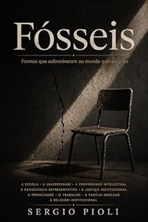 Livro Fósseis: Formas que sobreviveram ao mundo que as criou