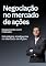 Livro Negociação no mercado de ações: Negociando com Precisão: Estratégias Inteligentes no Mercado de Ações