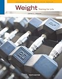 Weight Training for Life (Cengage Learning Activity) by James L. Hesson