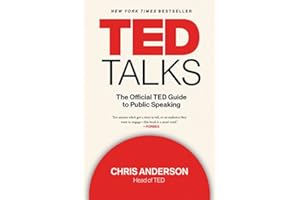 TED TALKS: The Official TED Guide to Public Speaking