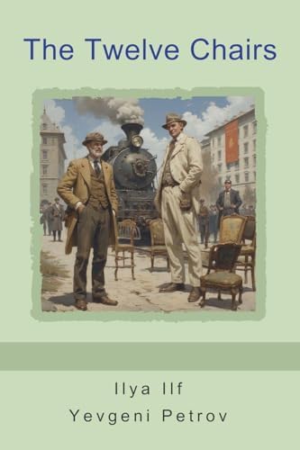 The Twelve Chairs: ILF & PETROV: 9780515029932: Amazon.com: Books