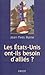 Les Etats-Unis ont-ils besoin d'alliés ? (French Edition) by