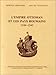 L'Empire ottoman et les pays roumains, 1544-1545: Étude et documents (Documents et recherches sur by 