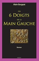 Les  6 doigts de la main gauche