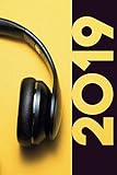2019: Headphones Noise Cancelling Vibrant Organizer Diary daily weekly and monthly calendar planner for Guitar Music Lover by Molly Elodie Rose