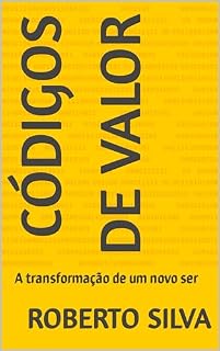 Livro Códigos de valor: A transformação de um novo ser