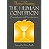 The Human Condition: Contemplation and Transformation (Wit Lectures-Harvard Divinity School)