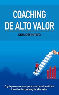 Livro COACHING: Como vender produtos ou serviços de coaching de alto nível a preços premium