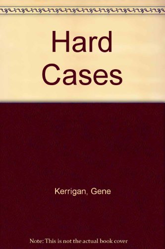 Hard Cases