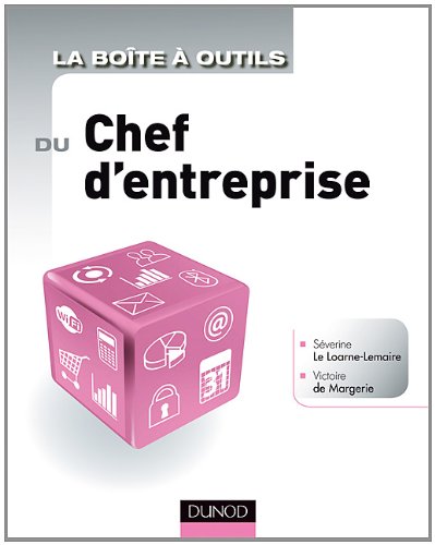 La  boîte à outils du chef d'entreprise