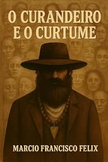 Livro O curandeiro e o curtume (Causos que o povo conta)