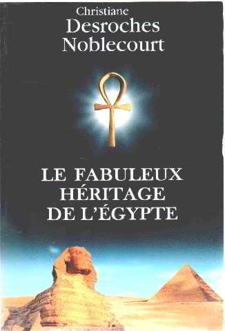 Le  fabuleux héritage de l'Égypte