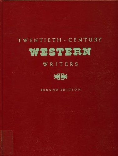 Twentieth-Century Western Writers (Twentieth-Century Western Writers) by