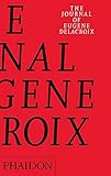 Journal of Delacroix (Arts & Letters) by