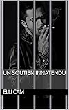 Un soutien inattendu (tome t. 1) (French Edition) by 