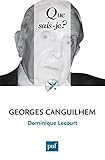 Georges Canguilhem: « Que sais-je ? » n° 3722 (French Edition) by Dominique Lecourt
