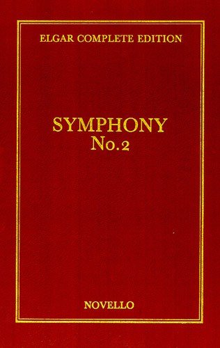 Edward Elgar Symphony No 2 In E Flat Op 63 Complete Edition Cloth エドワードエルガー 交響曲 第2番 変ホ長調 Op 63 完全版 布装 楽譜 B0050gq5yo Humidisec Re
