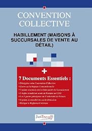 Convention collective, habillement (maisons à succursales de vente au détail)