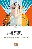 Le droit international: « Que sais-je ? » n° 3966 (French Edition) by 