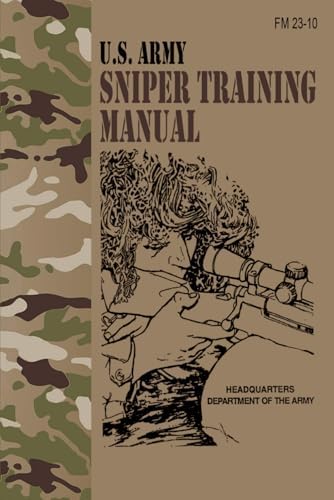 Special Forces Sniper Training and Employment - FM 3-05.222 (TC 31