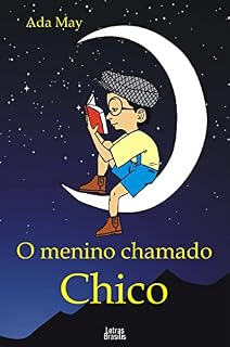 Livro O menino chamado Chico