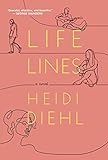 Lifelines by Heidi Diehl