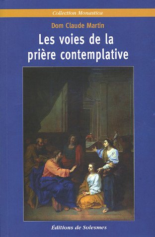 Les  voies de la prière contemplative