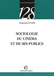 Sociologie du cinéma et de ses publics