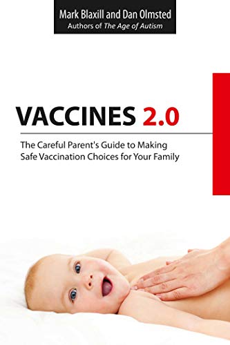 Vaccines 2.0: The Careful Parent's Guide to Making Safe Vaccination Choices for Your Family (Best Medicine For Hepatitis B)