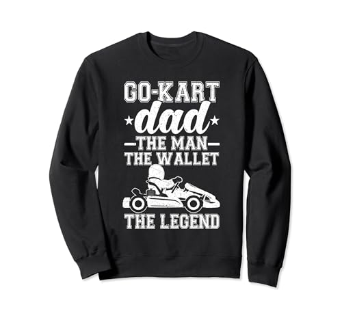 Father's Day Karting Racer Go Kart Racing Dad Sweatshirt
