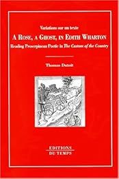 A  rose, a ghost, in Edith Wharton