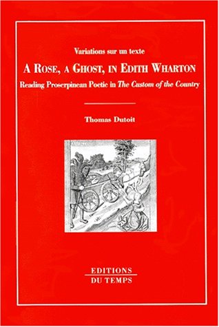 A  rose, a ghost, in Edith Wharton