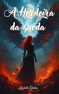 Livro A herdeira da queda (Renegada Livro 1)