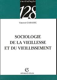 Sociologie de la vieillesse et du vieillissement