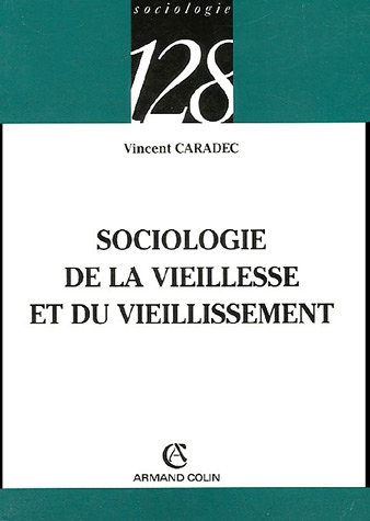 Sociologie de la vieillesse et du vieillissement