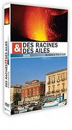 Des Racines & Des Ailes - Sicile