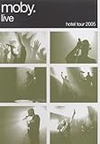 Moby Album: «Moby: Live - Hotel Tour 2005» (Front side) Moby Album: «Moby: Live - Hotel Tour 2005» (Front side)