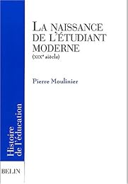 La  naissance de l'étudiant moderne, XIXe siècle