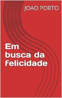 Livro Em busca da felicidade
