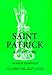 Saint Patrick, A.D. 493-1993 (Studies in Celtic History) by 